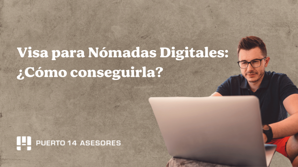 Visa para Nómadas Digitales España: ¿Cómo conseguirla? 